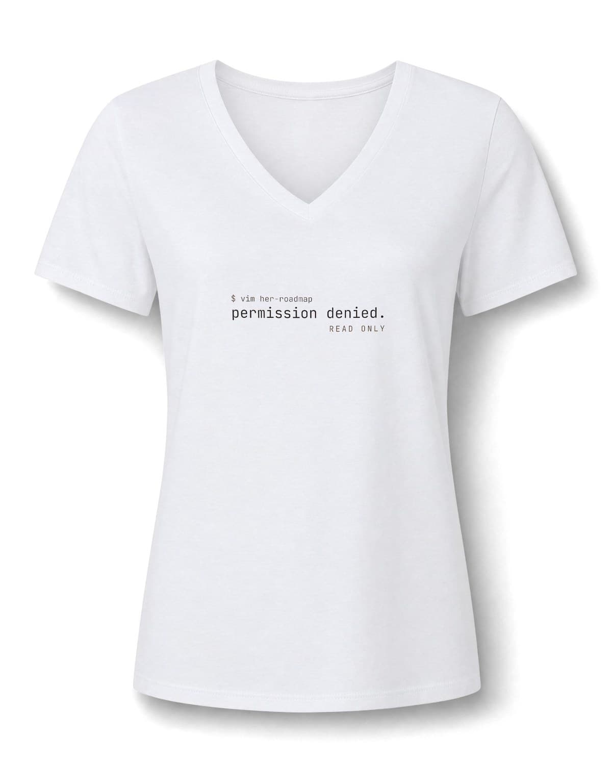 Solid White Blend V-neck tee printed in espresso mono with permission denied. and READ ONLY